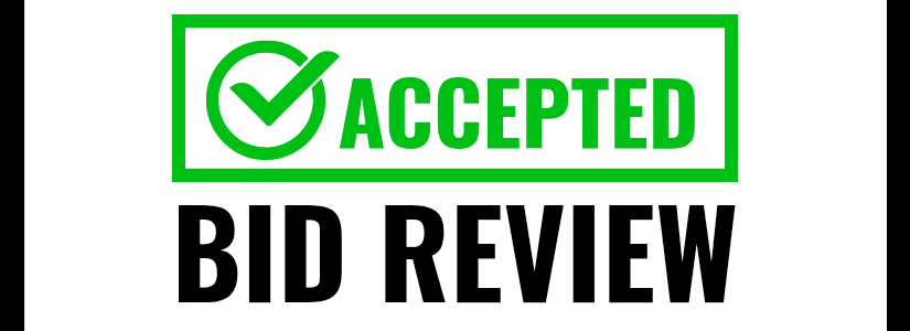 Accepted Bid Review